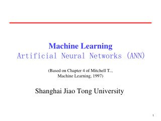 Machine Learning Artificial Neural Networks (ANN)