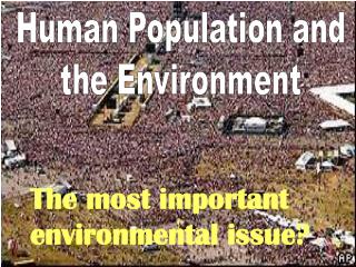Human Population and the Environment