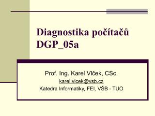 Diagnostika počítačů DGP_05a