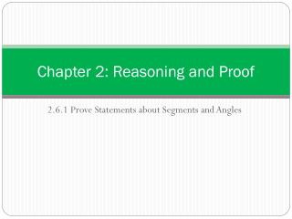 Chapter 2: Reasoning and Proof