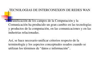 TECNOLOGIAS DE INTERCONEXION DE REDES WAN