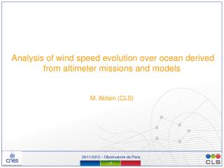 Analysis of wind speed evolution over ocean derived from altimeter missions and models