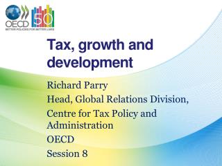 Tax, growth and development