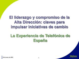 El liderazgo y compromiso de la Alta Dirección: claves para impulsar iniciativas de cambio