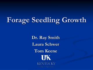 Forage Seedling Growth