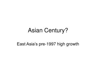 Asian Century?