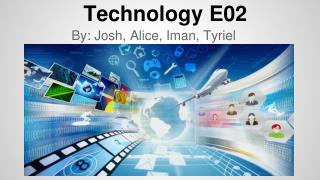 Technology E02