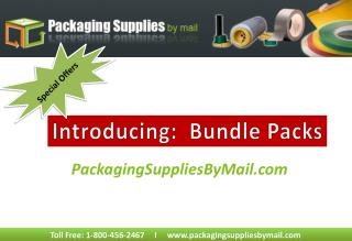 Get exciting offers at PackagingSuppliesByMail on Bundle pac