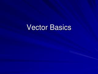 Vector Basics