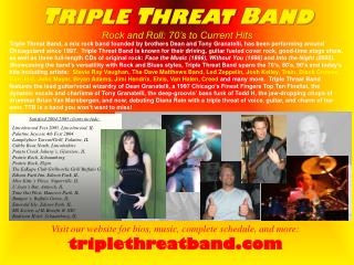 T RIPLE T HREAT B AND Rock and Roll: 70’s to Current Hits