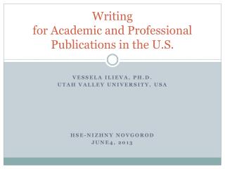 Writing for Academic and Professional Publications in the U.S.