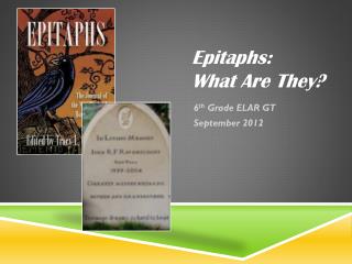 Epitaphs: What Are They?