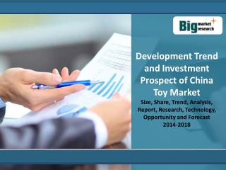 Development Trend and Investment Prospect ofChina Toy Market