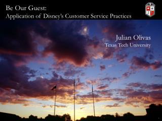 Be Our Guest: Application of Disney’s Customer Service Practices