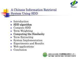 A Chinese Information Retrieval System Using SDD