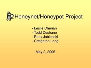 Honeynet/Honeypot Project