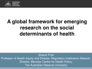 A global framework for emerging research on the social determinants of health