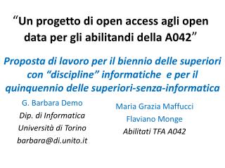“ Un progetto di open access agli open data per gli abilitandi della A042 ”