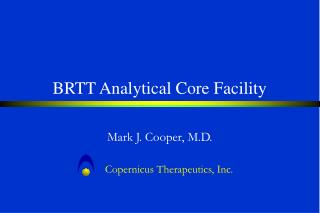 BRTT Analytical Core Facility