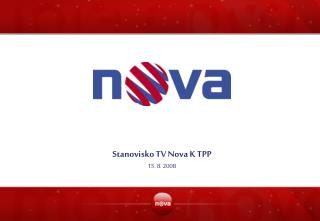 Stanovisko TV Nova K TPP 15. 8. 2008