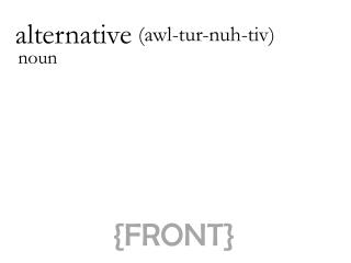 alternative