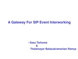 A Gateway F or SIP Event Interworking