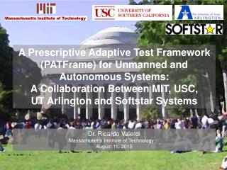 A Prescriptive Adaptive Test Framework (PATFrame) for Unmanned and Autonomous Systems:
