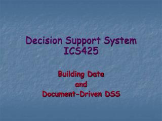 Decision Support System ICS425