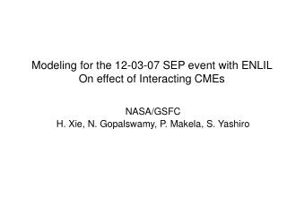 Modeling for the 12-03-07 SEP event with ENLIL On effect of Interacting CMEs