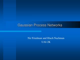 Gaussian Process Networks