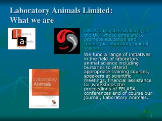 Laboratory Animals Limited: What we are