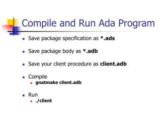 Compile and Run Ada Program