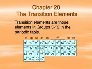 Chapter 20 The Transition Elements