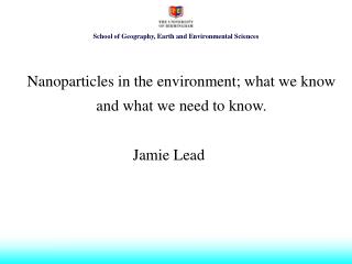 Nanoparticles in the environment; what we know and what we need to know.