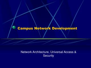 Campus Network Development