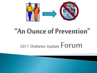“An Ounce of Prevention”