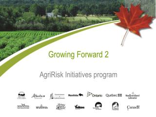 Growing Forward 2 AgriRisk Initiatives program