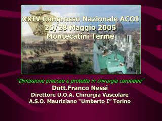 XXIV Congresso Nazionale ACOI 25/28 Maggio 2005 Montecatini Terme