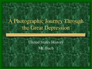A Photographic Journey Through the Great Depression