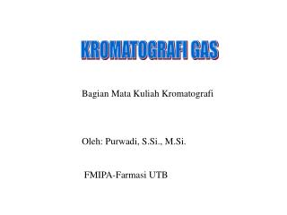 KROMATOGRAFI GAS