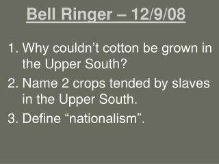 Bell Ringer – 12/9/08