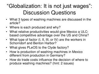 “Globalization: It is not just wages”: Discussion Questions