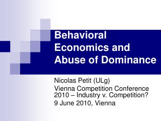 Behavioral Economics and Abuse of Dominance