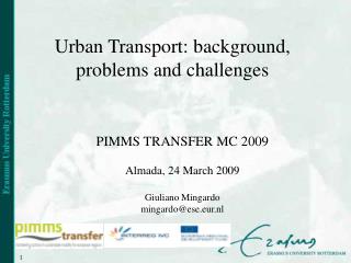 Urban Transport: background, problems and challenges