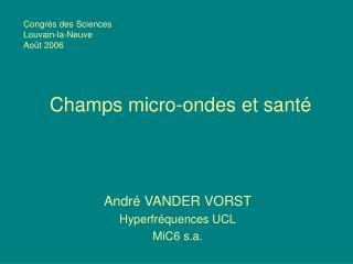 Champs micro-ondes et santé