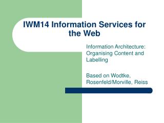 IWM14 Information Services for the Web