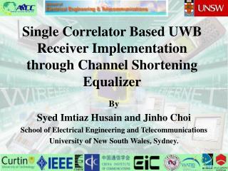 Single Correlator Based UWB Receiver Implementation through Channel Shortening Equalizer