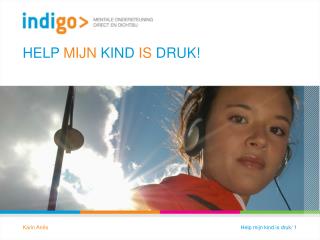 HELP MIJN KIND IS DRUK!