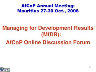 AfCoP Annual Meeting: Mauritius 27-30 Oct., 2008