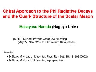 Chiral Approach to the Phi Radiative Decays and the Quark Structure of the Scalar Meson